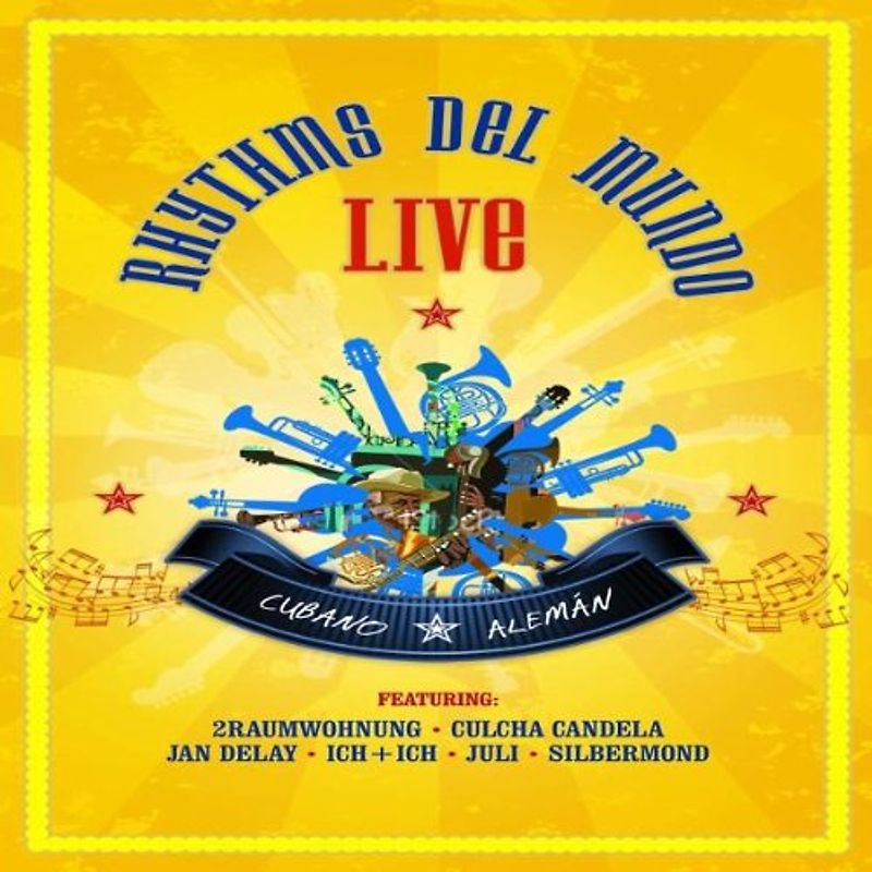 Rhythms Del Mundo - Cubano Aleman - Live