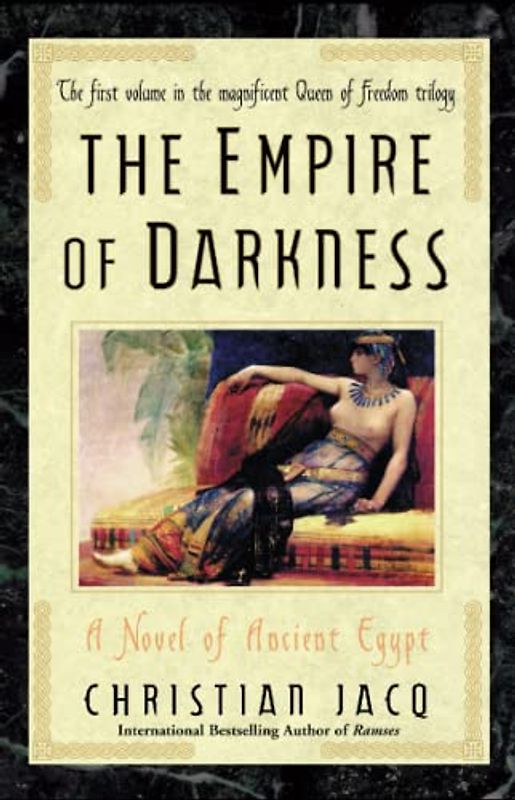 The Empire of Darkness: A Novel of Ancient Egypt (Queen of Freedom Trilogy, Band 1)