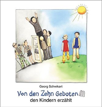 Von den Zehn Geboten den Kindern erzählt