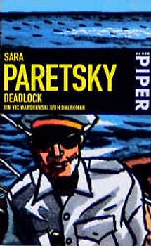 Deadlock. Ein Vic Warshawski Kriminalroman