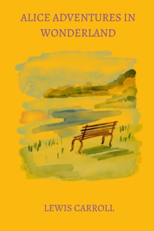 alice adventures in wonderland by Lewis Carroll