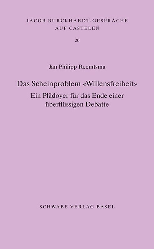 Das Scheinproblem «Willensfreiheit»