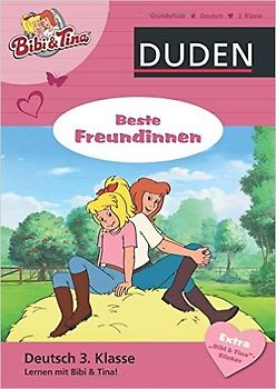 Deutsch 3. Klasse - Bibi & Tina - Beste Freundinnen