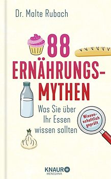 88 Ernährungs-Mythen