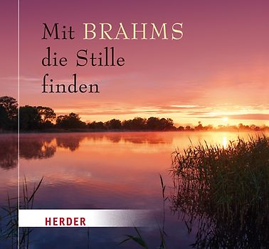 Mit Brahms die Stille finden