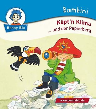 Bambini Käpt´n Klima ...und der Papierberg