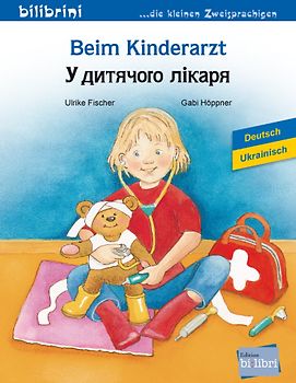 Beim Kinderarzt (Deutsch-Ukrainisch)