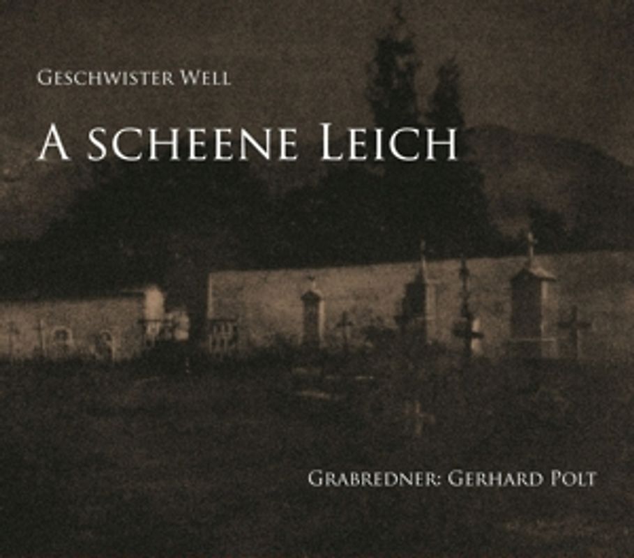 A scheene Leich