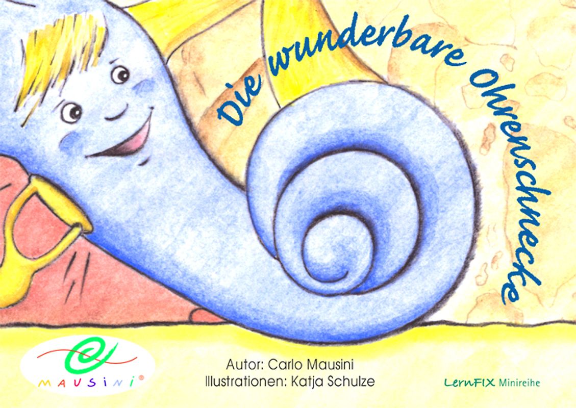 "Die wunderbare Ohrenschnecke"