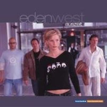 Eden West - Auszeit