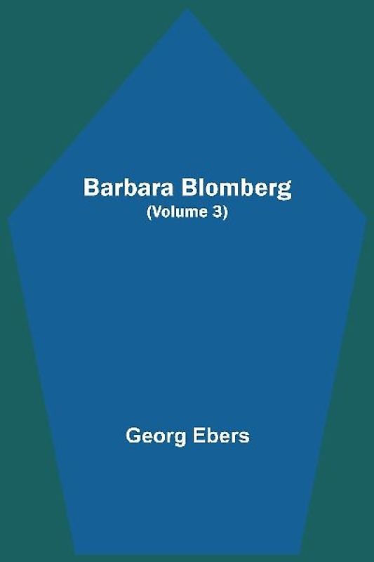 Barbara Blomberg (Volume 3)