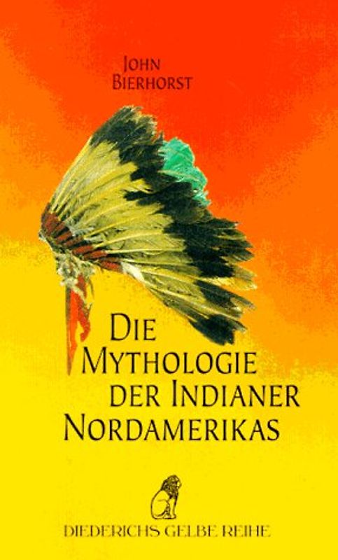 Die Mythologie der Indianer Nordamerikas