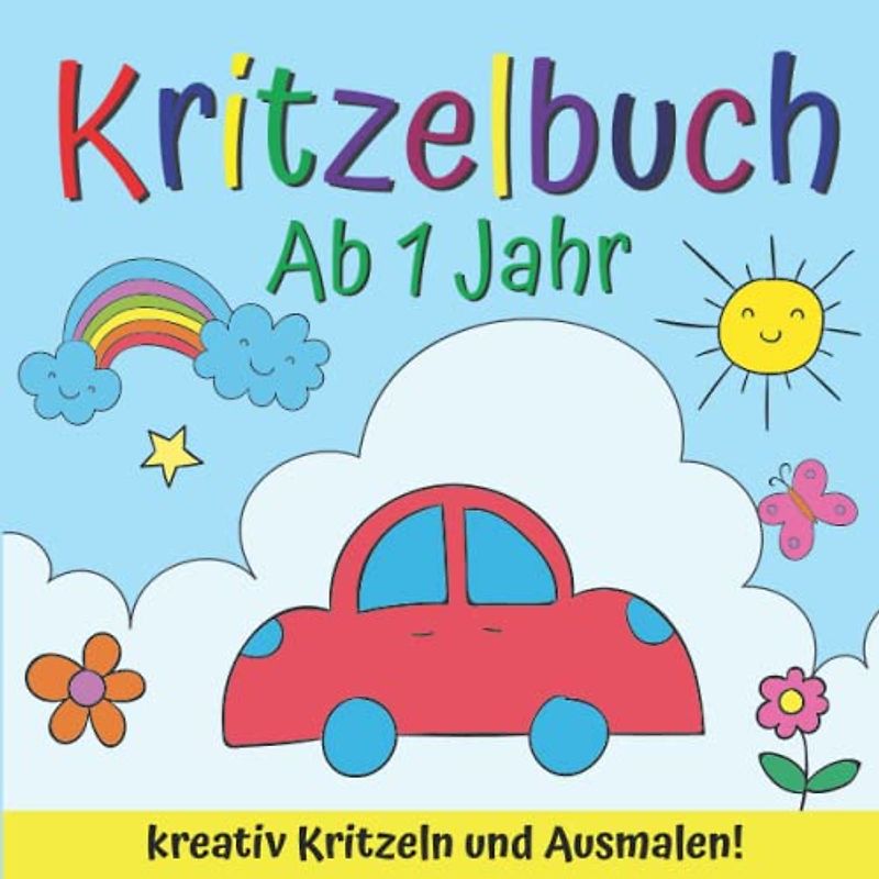 Kritzelbuch ab 1 Jahr: Erstes Ausmalbuch für Kleinkinder ab 1 Jahr - 50 tolle Motive mit großen Flächen zum einfachen Ausmalen und Kritzeln - Ideal als Geschenk und zur Erlangung erster Feinmotorik