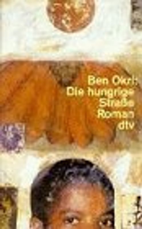 Die hungrige Strasse. Roman