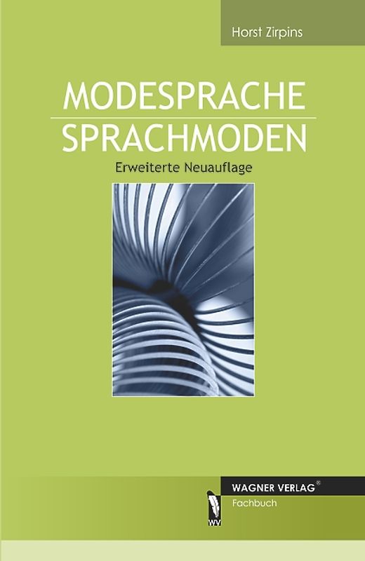 Modesprache - Sprachmoden