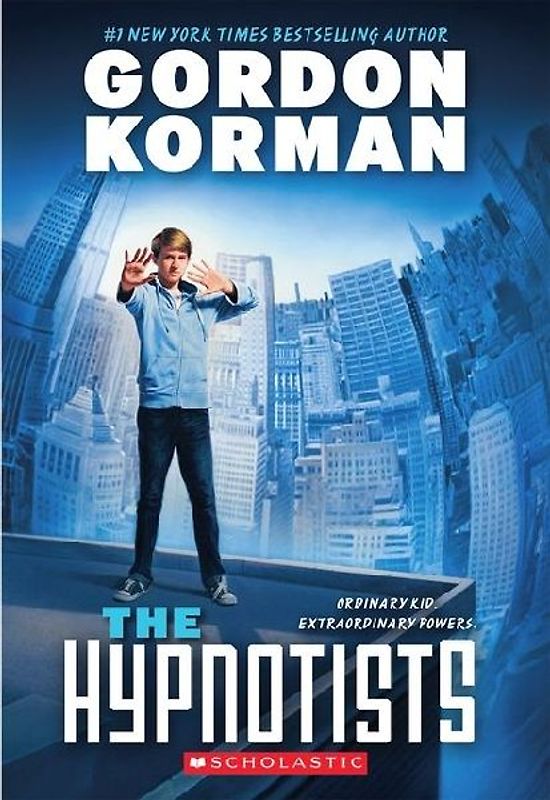 The Hypnotists (the Hypnotists, Book 1)