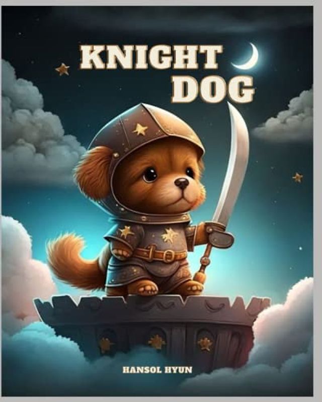 Knight Dog: Story book for children