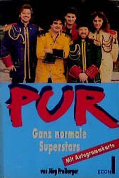 PUR. Ganz normale Superstars