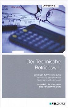 Der Technische Betriebswirt - Lehrbuch 2