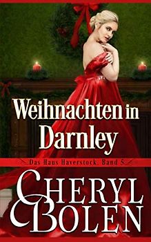 Weihnachten in Darnley (Das Haus Haverstock, Band 5)