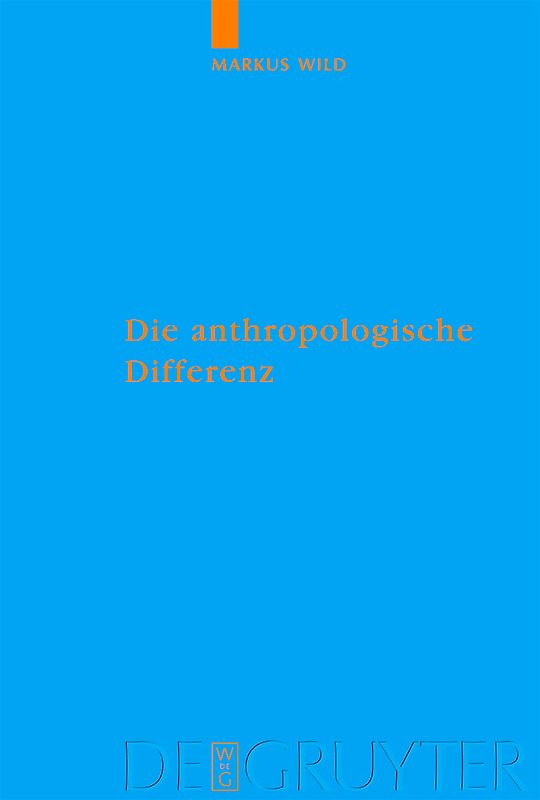 Die anthropologische Differenz