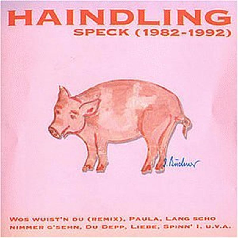 Haindling - Speck 1982-1992
