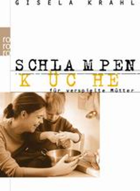 Schlampenküche für verspielte Mütter