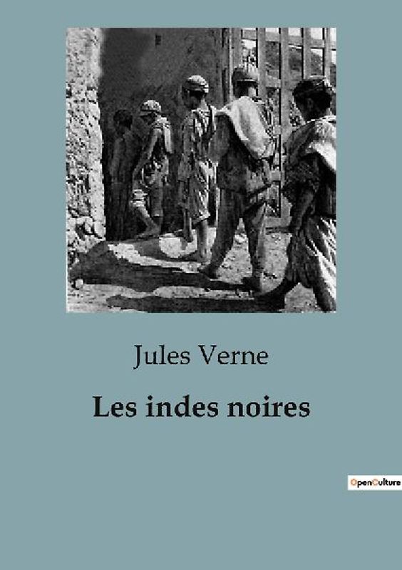 Les indes noires