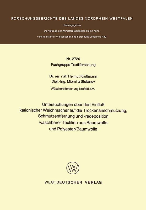 Untersuchungen über den Einfluß kationischer Weichmacher auf die Trockenanschmutzung, Schmutzentfernung und -redeposition waschbarer Textilien aus Baumwolle und Polyester/Baumwolle