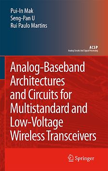 Analog-Baseband Architectures and Circuits for Multistandard and Low-Voltage Wireless Transceivers