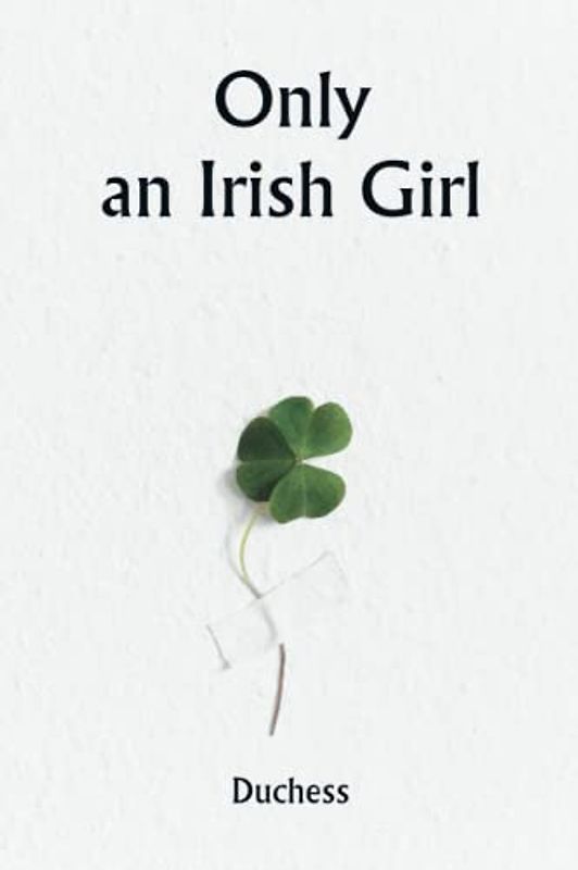 Only an Irish Girl