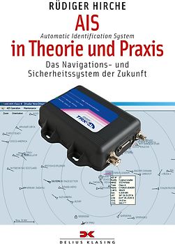 AIS (Automatic Identification System) in Theorie und Praxis