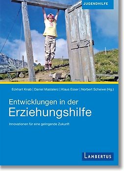 Entwicklungen in der Erziehungshilfe