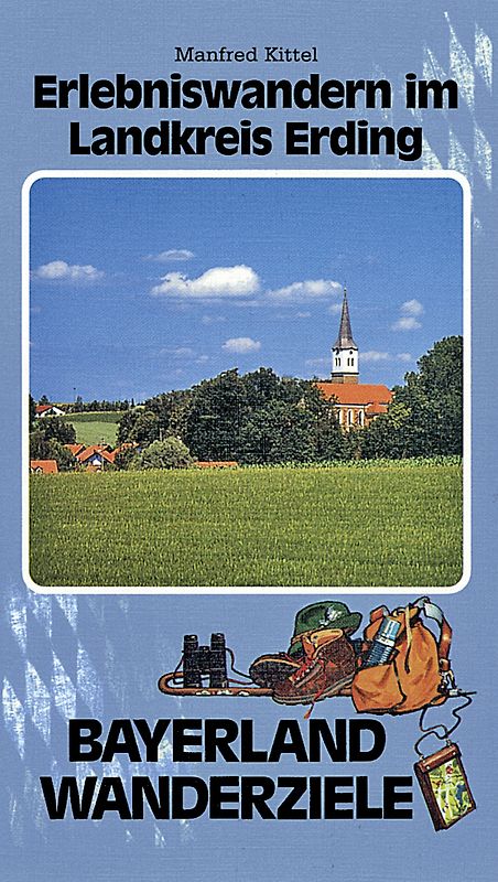 Erlebniswandern im Landkreis Erding