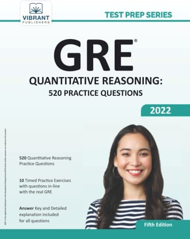 GRE Quantitative Reasoning: 520 Practice Questions (Test Prep Series)