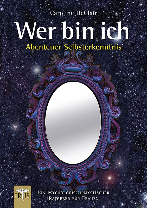 Wer bin ich – Abenteuer Selbsterkenntnis