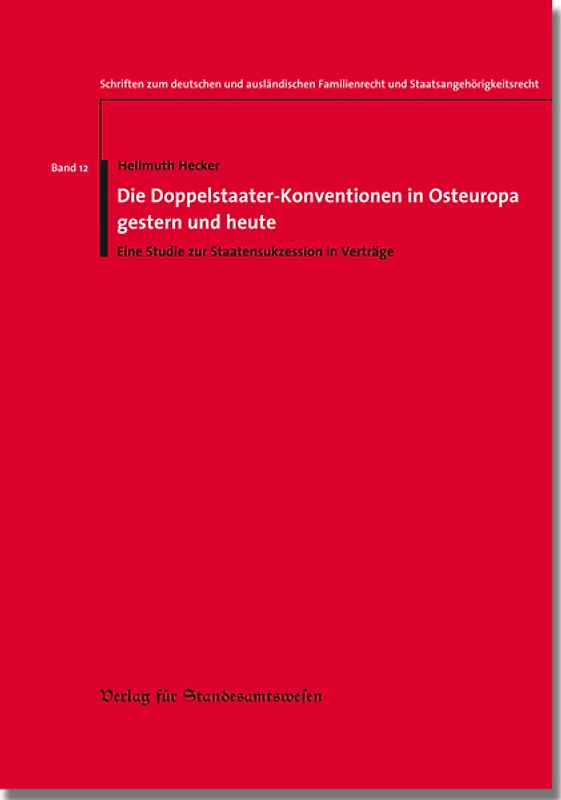 Die Doppelstaater-Konventionen in Osteuropa gestern und heute