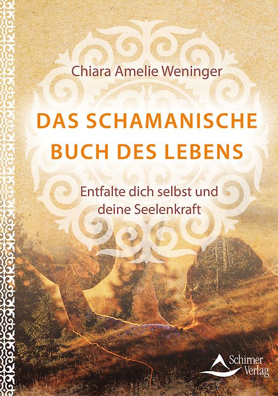 Das schamanische Buch des Lebens