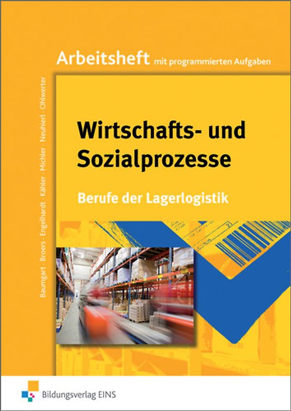 Berufe der Lagerlogistik / Wirtschafts- und Sozialprozesse