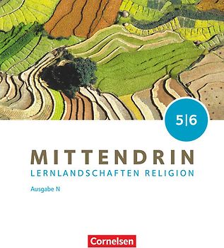 Mittendrin - Unterrichtswerk für katholische Religionslehre - Lernlandschaften Religion Gymnasium/Sekundarstufe I - Ausgabe N - Band 1: 5./6. Schuljahr