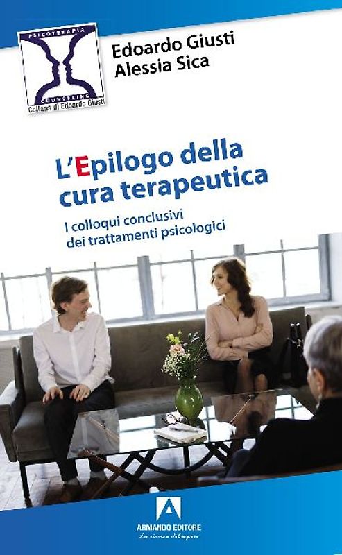 L' epilogo della cura terapeutica. I colloqui conclusivi dei trattamenti psicologici