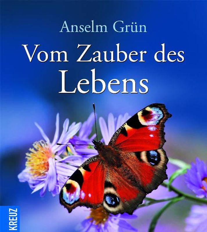 Vom Zauber des Lebens