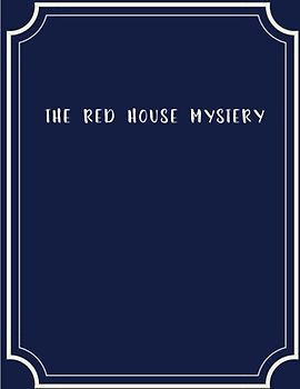 The Red House Mystery