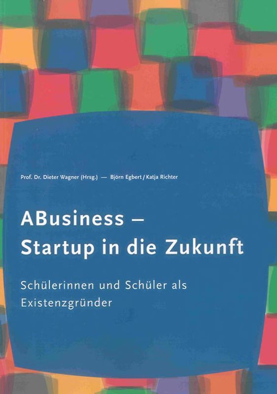 ABusiness – Startup in die Zukunft