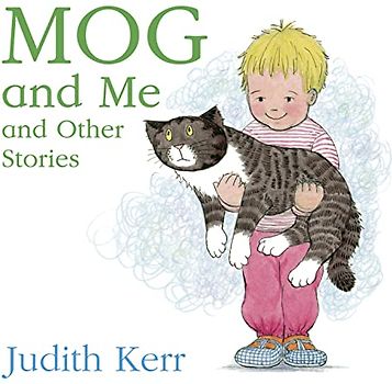 Mog and Me and Other Stories
