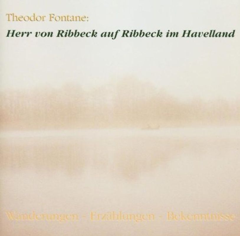 Schmiedt - Herr Von Ribbeck auf Ribbeck..