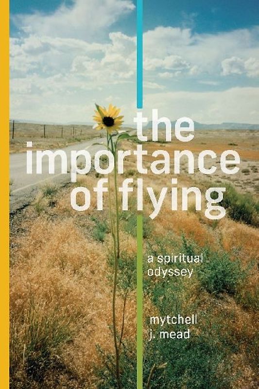 The Importance of Flying