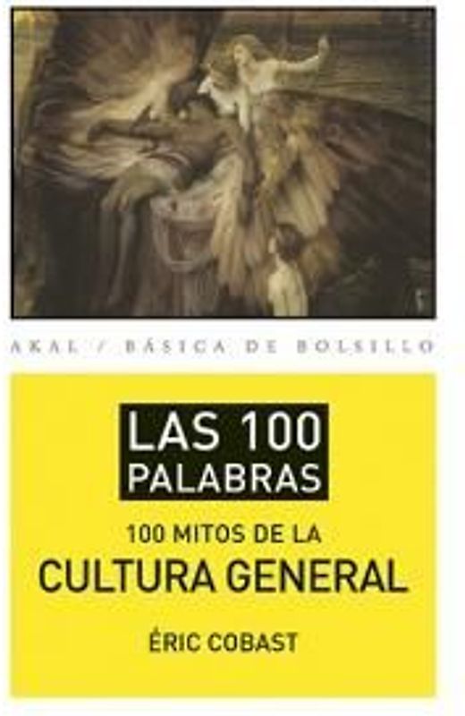 Los 100 mitos de la cultura general
