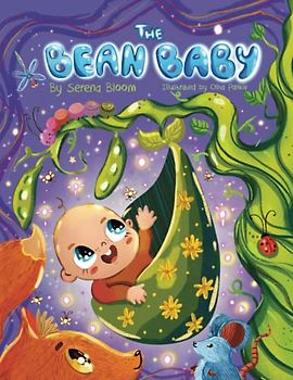 The Bean Baby: A bedtime story that helps your kids discover the power of hope, prayer and miracles