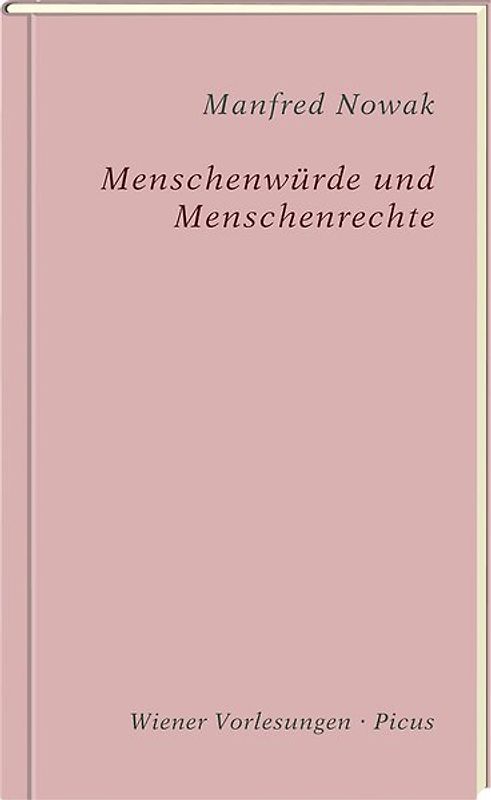 Menschenwürde und Menschenrechte